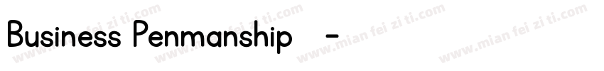 Business Penmanship 草书字体转换